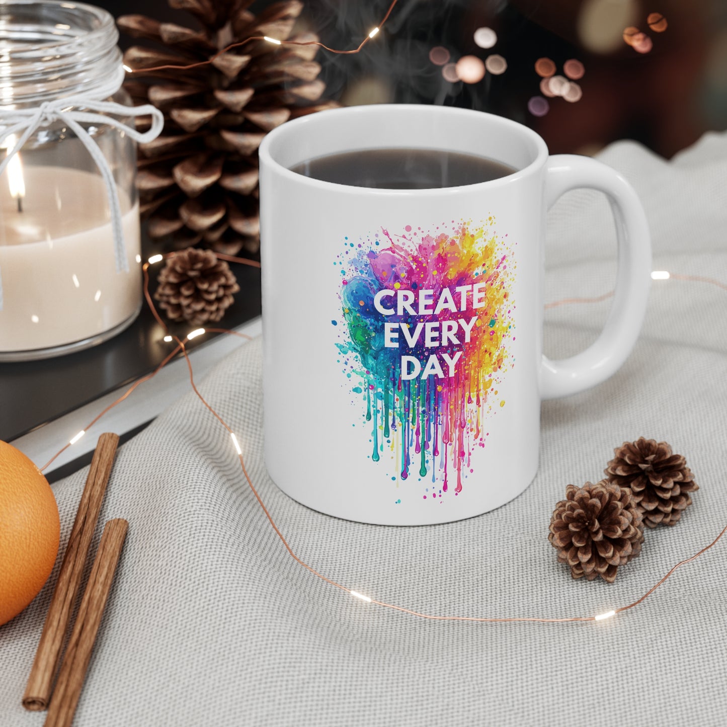 Create Every Day Mug – Colorful Inspiration for Artists & Dreamers